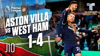 Highlights & Goals | Aston Villa vs. West Ham 1-4 | Premier League | Telemundo Deportes