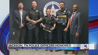 Jackson, TN police officers honored after capturing Austin Drummond