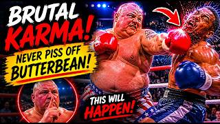 BRUTAL KARMA! Butterbean Made Him Pay Instantly!
