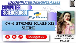 CH-6 STRING-SLICING#class11th #computerscience #pythonforbeginners #learnpythoninhindi #strings
