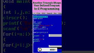 Another Triangle '*' Pattern Program in C Language Short Video ll #short ll #shorts ll #shortvideo