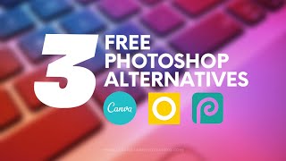 Best FREE Photoshop Alternatives – How to Become a Graphic Designer in 2021 (Over, Canva, Photopea)