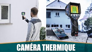 LA MEILLEURE CAMERA THERMIQUE – BOSCH PRO GTC 600 C