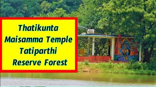 Thatikunta Maisamma Temple - Tatiparthi Reserve Forest - India - ComeTube Exclusive Video