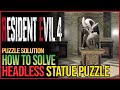 Headless Statue Puzzle Resident Evil 4 Remake