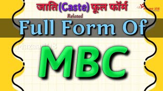 full form of MBC | MBC stands for | MBC mean | MBC ka full form | Caste Name Full Form | #Mazaa108