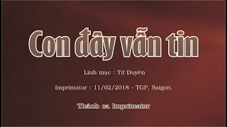 Con đây vẫn tin -  Linh mục, Từ Duyên. Ca nguyện, Ca hiệp lễ