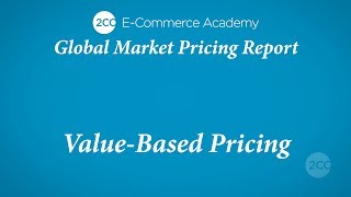 Global Pricing Strategies: Value-Based Pricing