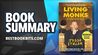 Living with the Monks | What Turning Off My Phone Taught Me | Jesse Itzler | Book Summary