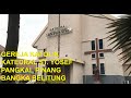 GEREJA KATOLIK KATEDRAL ST. YOSEF PANGKAL PINANG| (By Pebiantama)