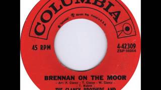 Clancy Brothers & Tommy Makem -  Brennan On The Moor (single version)
