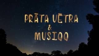 PRĀTA VĒTRA \u0026 MUSIQQ - Debesis iekrita tevī