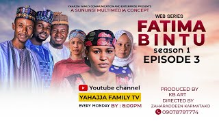 FATIMA BINTU Episode 3 With English Subtitles (c) 2021