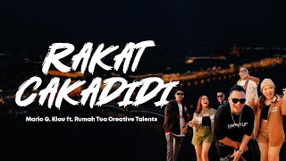 RAKAT CAKADIDI - MARIO G. KLAU FT. RUMAH TUA CREATIVE TALENTS | Lirik Lagu Timur Terpopuler 2024