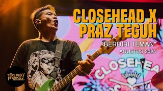 Closehead x Praz teguh - Berdiri Teman Live at The Sounds Project Vol.7 (2024)