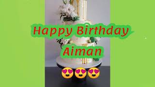 Happy Birthday Aiman