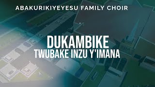 🔴DAY 8 : DUKAMBIKE TWUBAKE INZU Y'IMANA CONCERT BY ABAKURIKIYEYESU FAMILY CHOIR