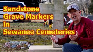 Sandstone Grave Markers and Cemeteries of Sewanee, Tennessee