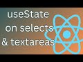 How to use react hook useState for form selects and textareas