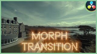 How To Make The Morph Transition | DaVinci Resolve 17 |