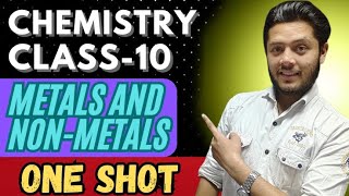 METALS AND NON- METALS 💪| ONE SHOT VIDEO 2024-2025 | FULL EXPLANATION | CLASS 10 | AASAN HAI !