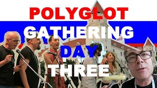 Polyglot Gathering Day Three