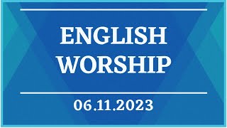 CCS English Worship (06.11.2023)