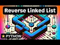 Reverse Linked List - Python - Coding Interview Question