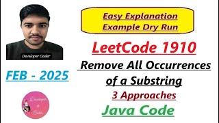 Remove All Occurrences of a Substring | LeetCode 1910 | Java Code | Developer Coder