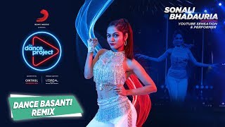 Dance Basanti - Remix | LiveToDance with Sonali | Hip Hop |The Dance Project