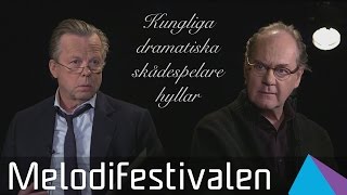 Peter Haber \u0026 Krister Henriksson från Dramaten hyllar Melodifestivalen 2016