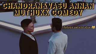 Enteya enteya njana 😹 | chandhran and vasu annan muthukk comedy scene | comedy  | #tkrp #malayalam