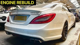 I BOUGHT THE CHEAPEST MERCEDES CLS63 AMG WITH PROBLEMS AND ITS ENGINE REBUILD TIME ! PART 3