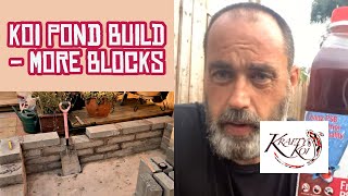 Koi Pond Build Part 10 - Block Progress and something new to try.