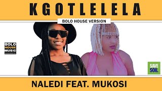 Naledi - Kgotlelela Feat. Mukosi (Official Audio)