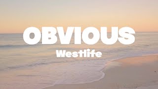 Westlife - Obvious lyrics | (Mr. SOUNDS)