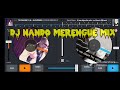 merengue mix dj nando