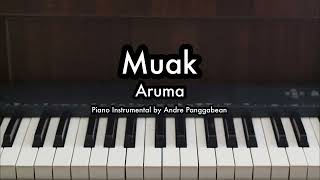 Muak - Aruma | Piano Karaoke by Andre Panggabean