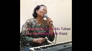 Lagu Rohani Aku Memuliakan Mu  Tuhan  Voc/ Cipt : Marni Sihombing