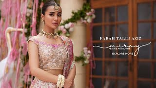 Farah Talib Aziz Luxury Wedding Collection'24 | Miray Festive Favourites by Farah Talib Aziz