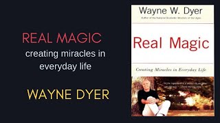 Wayne Dyer REAL MAGIC  Creating Miracles in Everyday Life, Motivation by  Dr Wayne Dyer
