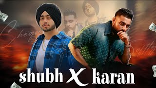 SHUBH X KARAN || PUNJABI SONG LYRICS || #karanaujla #india #shubh #sidhumoosewala #trendingvideo