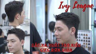 Toàn Bộ Quá Trình Cắt - Tạo Kiểu Cho Kiểu Tóc Ngắn HOT Nhất Năm Nay IVY LEAGUE | TUẤN BARBER SHARING