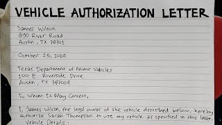 How To Write An Authorization Letter for A Vehicle Step by Step Guide | Writing Practices
