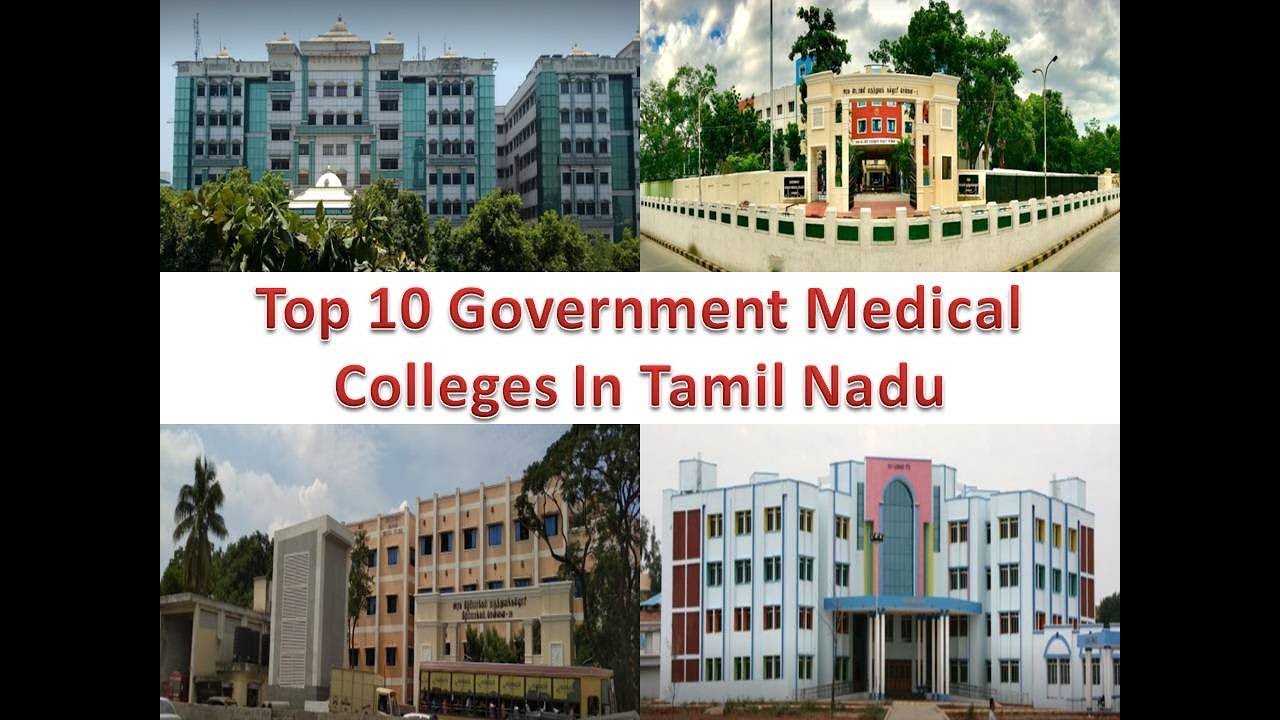 Top 10 Government Medical Colleges In Tamil Nadu | For More Details ...