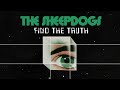 The Sheepdogs - Find The Truth