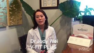 Dr Judy Wei V-FIT PLUS