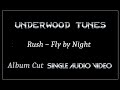 Rush ~ Fly by Night ~ 1975 ~ Single Audio Video