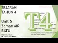 Sejarah Tahun 4 | Unit 5 Zaman Air Batu