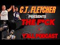 Bill & Gage Goldberg:Wrestling, Football, & Fatherhood | CT Fletcher Presents The F*ck Y'all Podcast